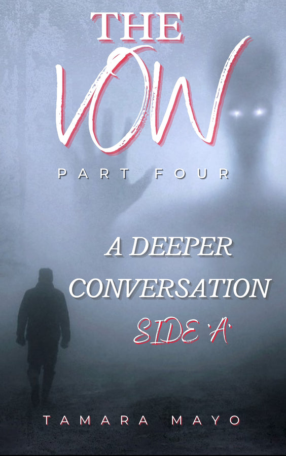 The Vow: Part Four A - Digital Read